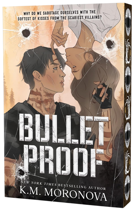 Bulletproof DELUXE - by: K.M. Moronova