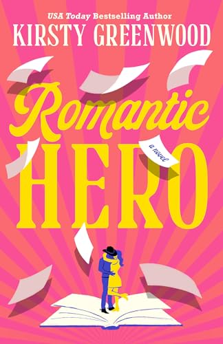 Romantic Hero - by: Kirsty Greenwood