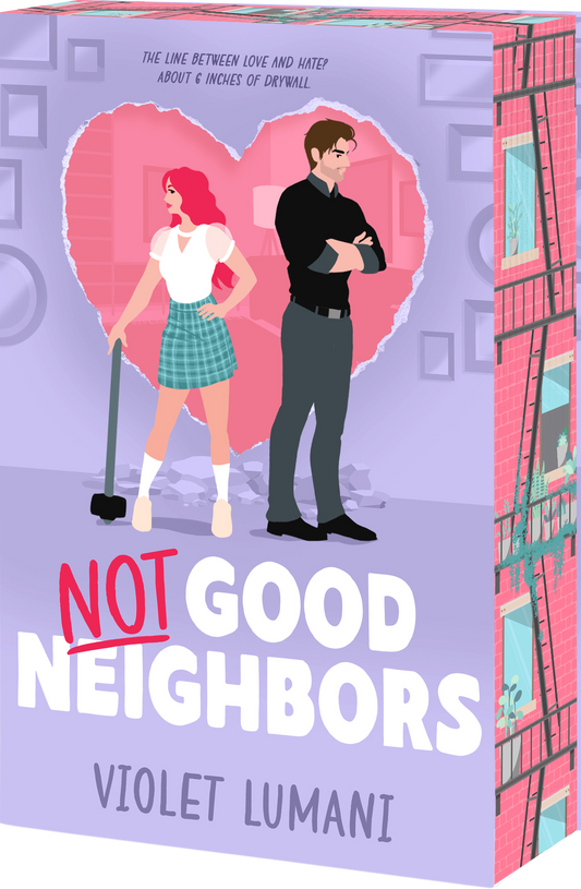 Not Good Neighbors - by: Violet Lumani