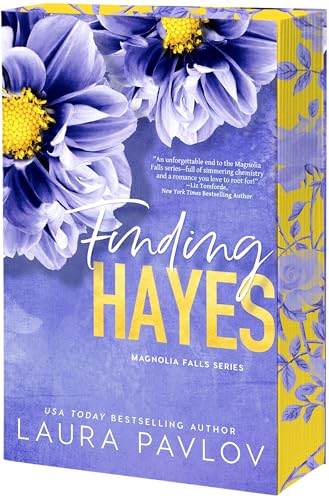 Finding Hayes (Magnolia Falls #5) - by: Laura Pavlov