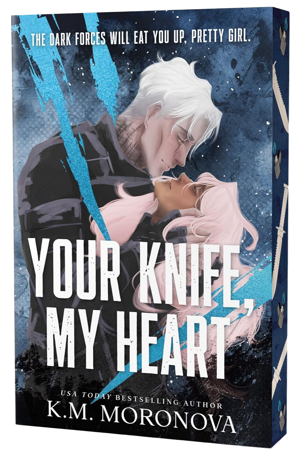 Your Knife, My Heart (Dark Forces #1) DELUXE - by: K.M. Moronova