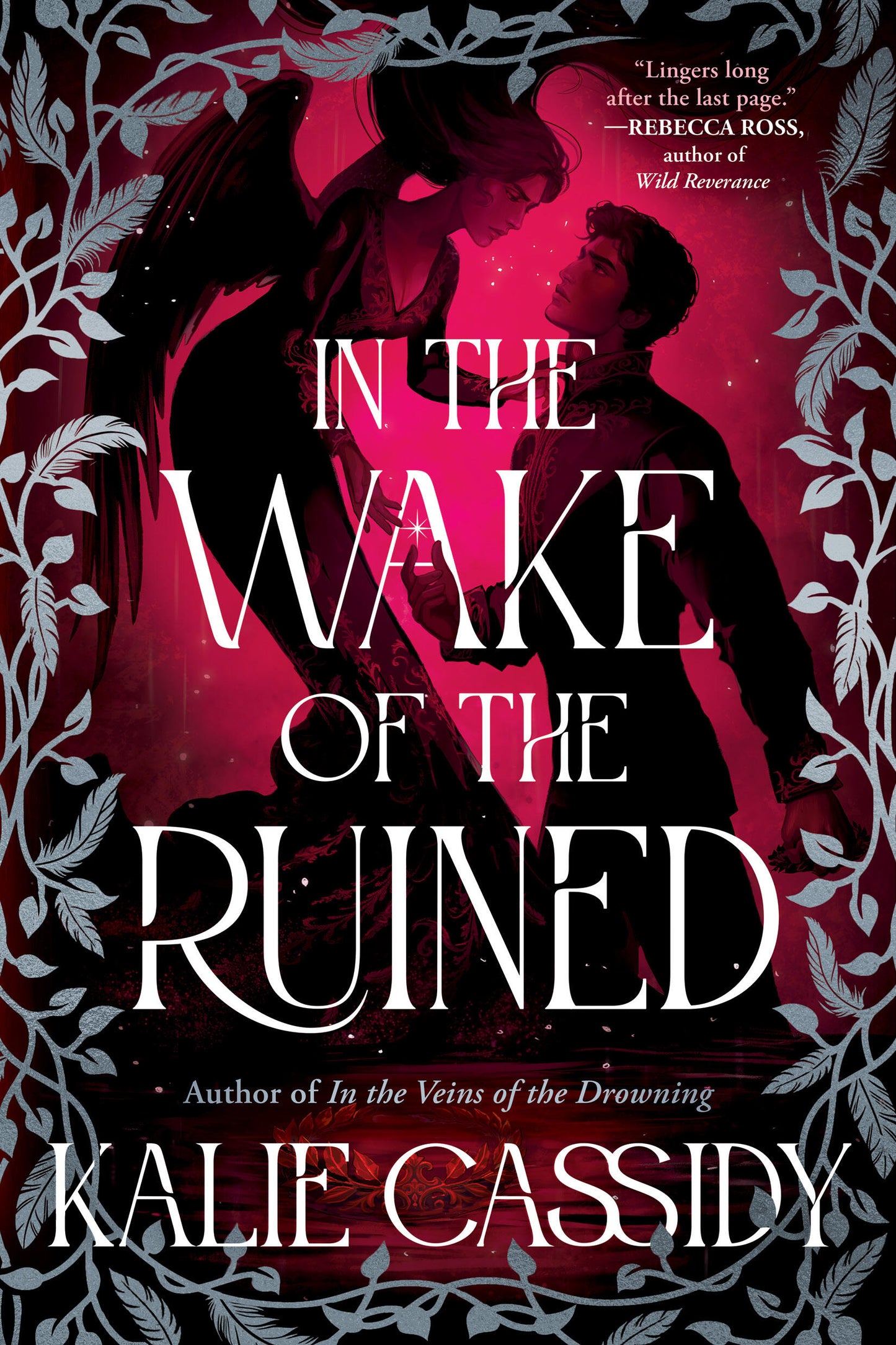 In the Wake of the Ruined (The Siren Mage #2) - by: Kalie Cassidy