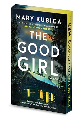 The Good Girl - COLLECTORS - by: Mary Kubica