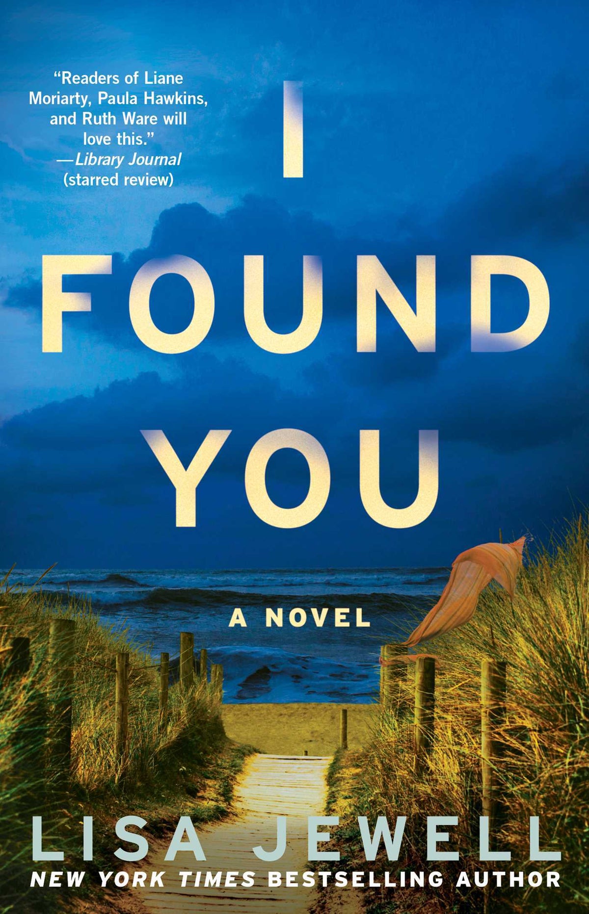 I Found You - by: Lisa Jewell