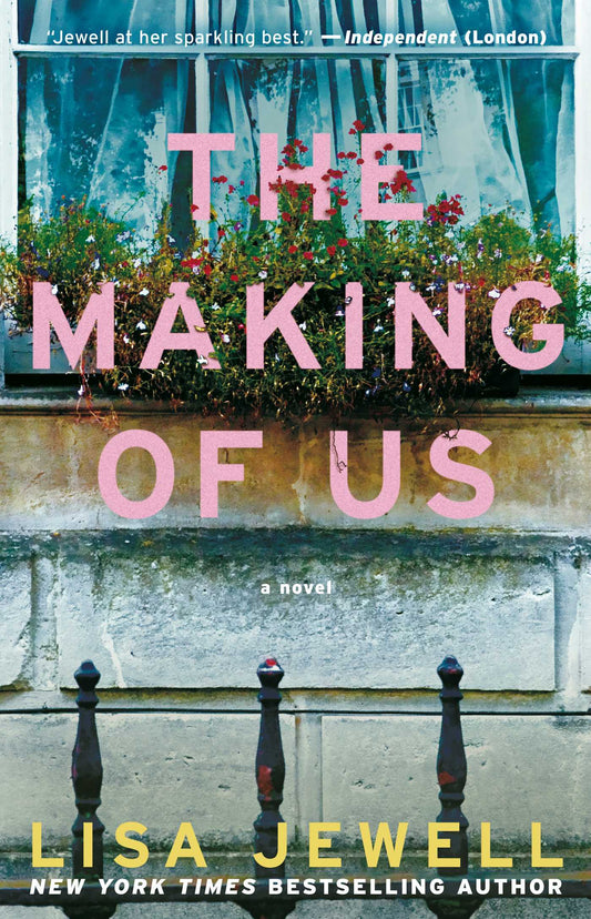 The Making of Us - by: Lisa Jewell