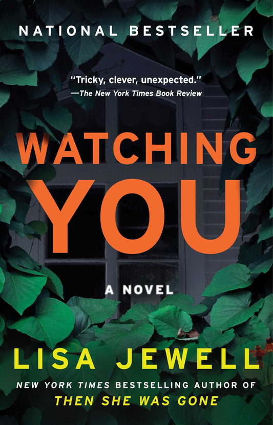 Watching You - by: Lisa Jewell