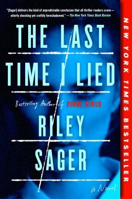 The Last Time I Lied - by: Riley Sager