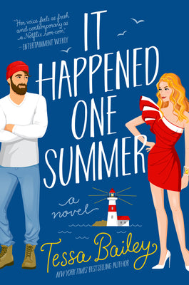 It Happened One Summer (Bellinger Sisters #1) - by: Tessa Bailey