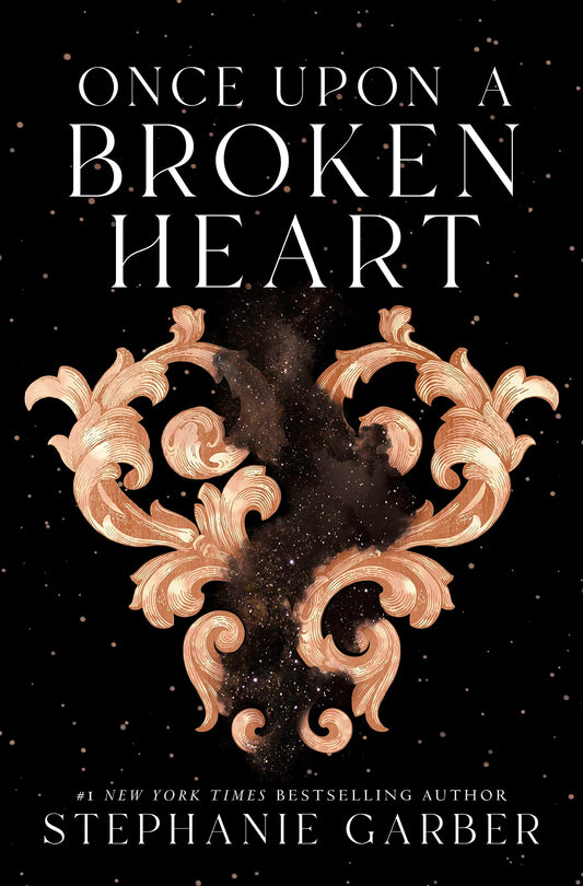 Once Upon a Broken Heart (Once Upon a Broken Heart #1) - by: Stephanie Garber