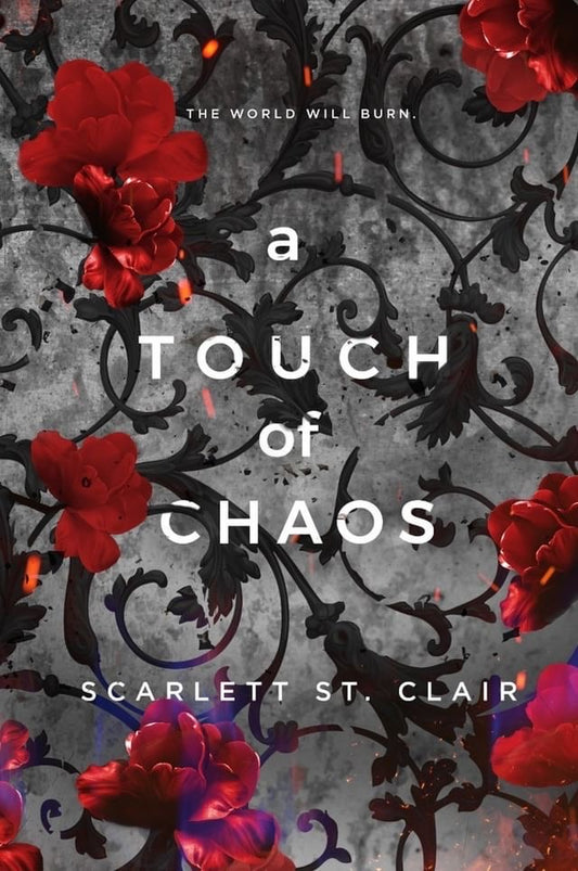 A Touch of Chaos (Hades x Persephone #7) - by: Scarlett St. Clair
