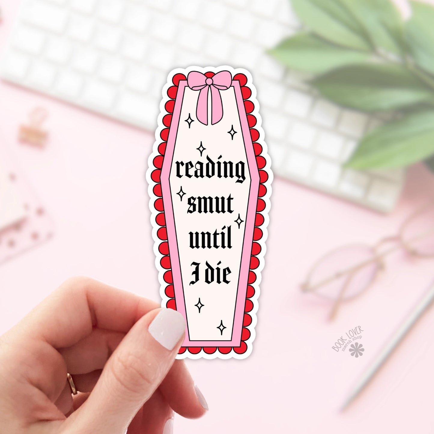 Reading Smut Until I Die Stickers