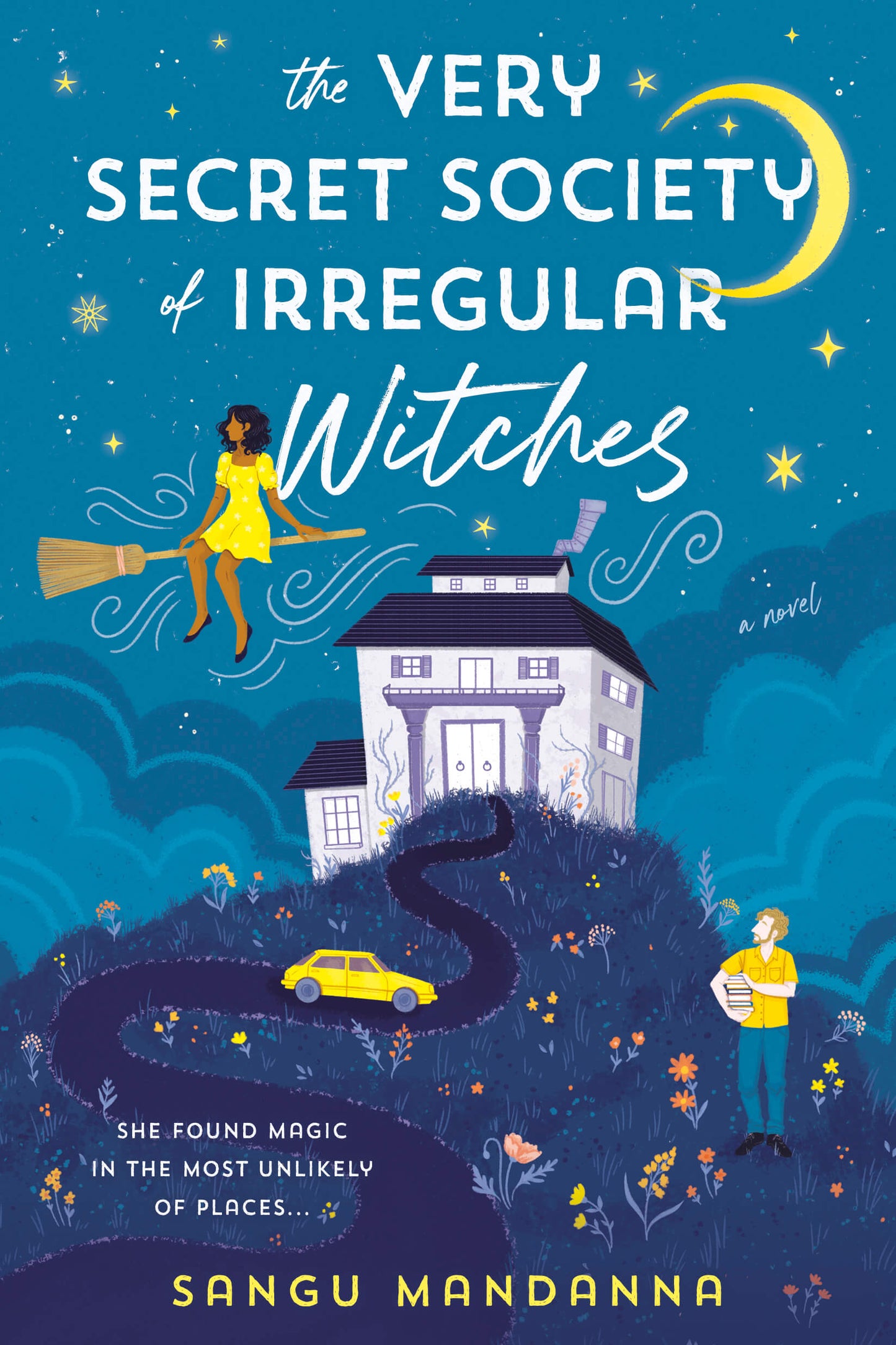 The Very Secret Society of Irregular Witches - by: Sangu Mandanna
