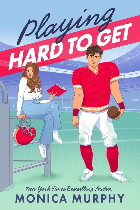 Playing Hard to Get (Players #1) - by: Monica Murphy