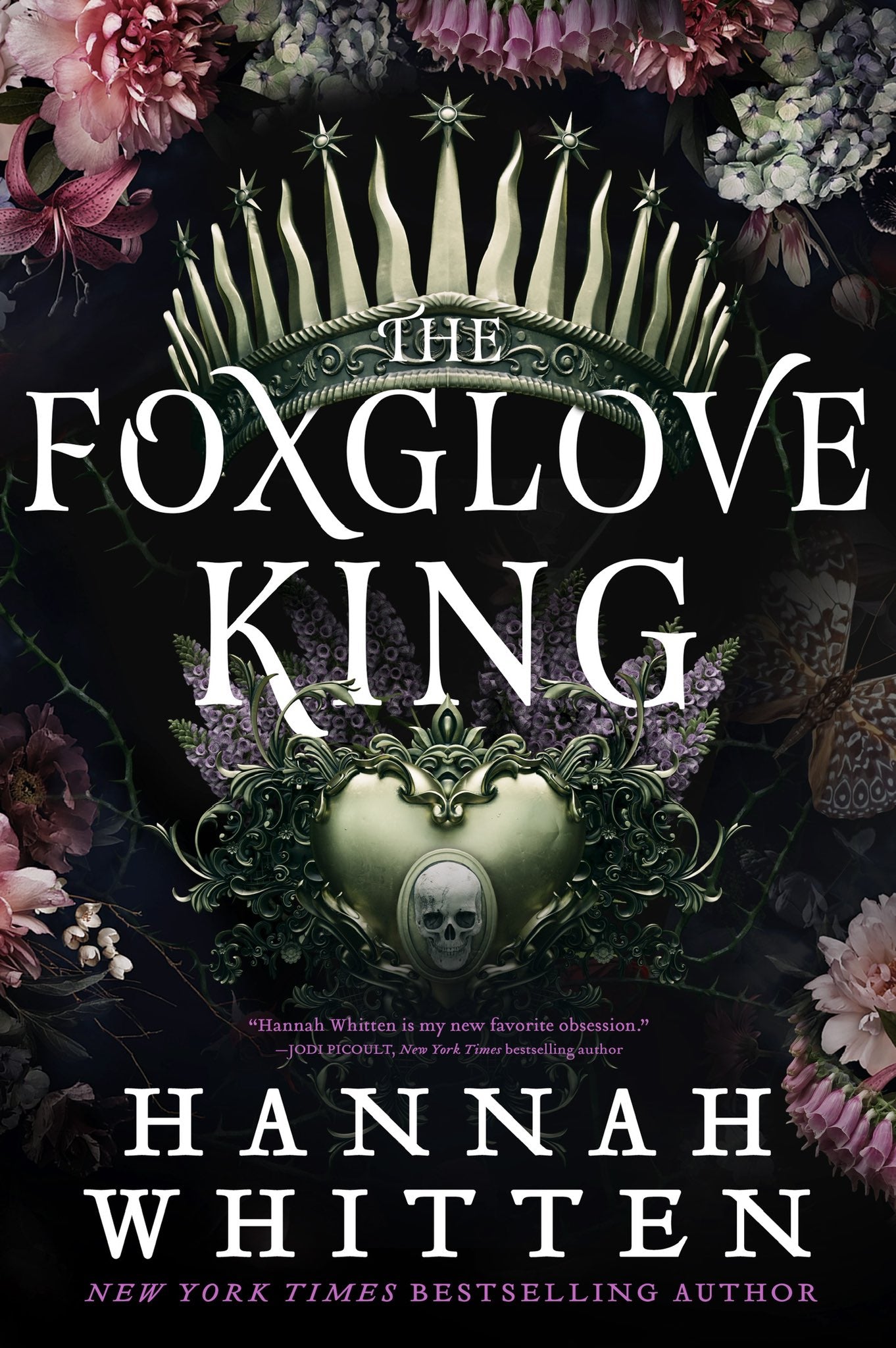 The Foxglove King (The Nightshade Crown #1) - by: Hannah F. Whitten