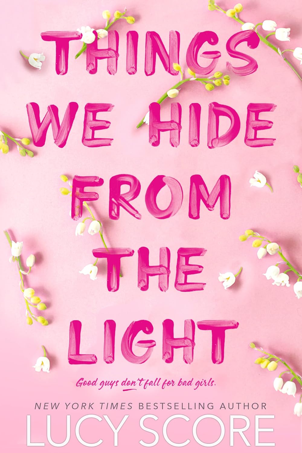 Things We Hide from the Light (Knockemout #2) - by: Lucy Score