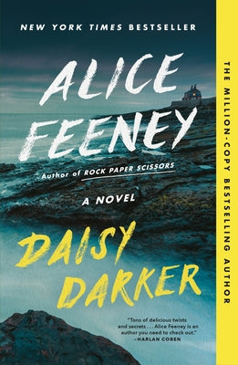 Daisy Darker - by: Alice Feeney