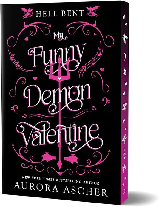My Funny Demon Valentine (Hell Bent #1) DELUXE - by: Aurora Ascher