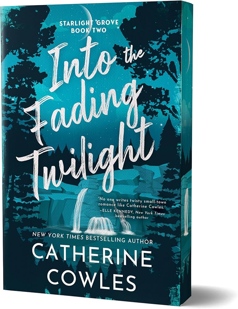 Into the Fading Twilight (Starlight Grove #2) DELUXE - by: Catherine Cowles