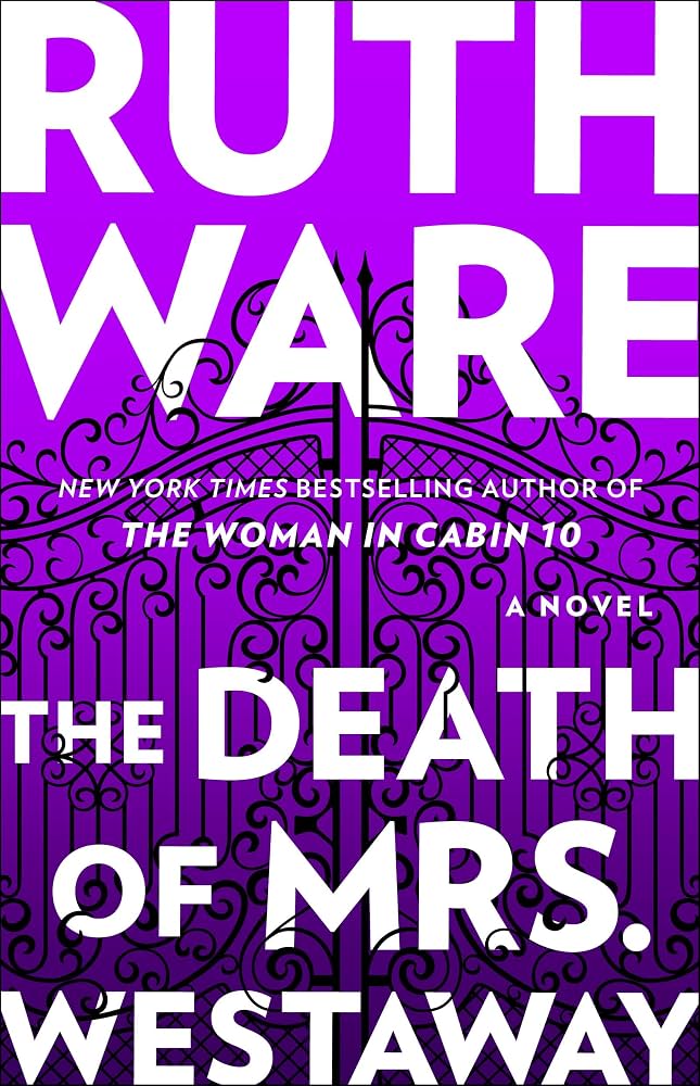 The Death of Mrs. Westaway - by: Ruth Ware