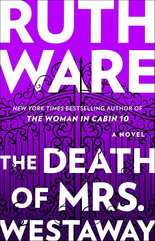 The Death of Mrs. Westaway - by: Ruth Ware