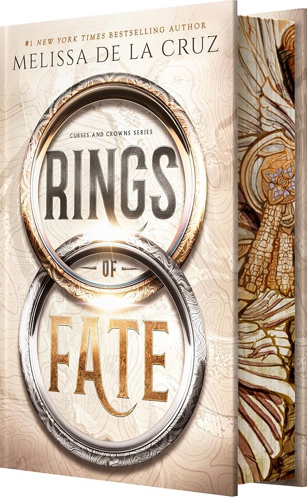 Rings of Fate (Curses and Crowns #1) - by: Melissa de la Cruz
