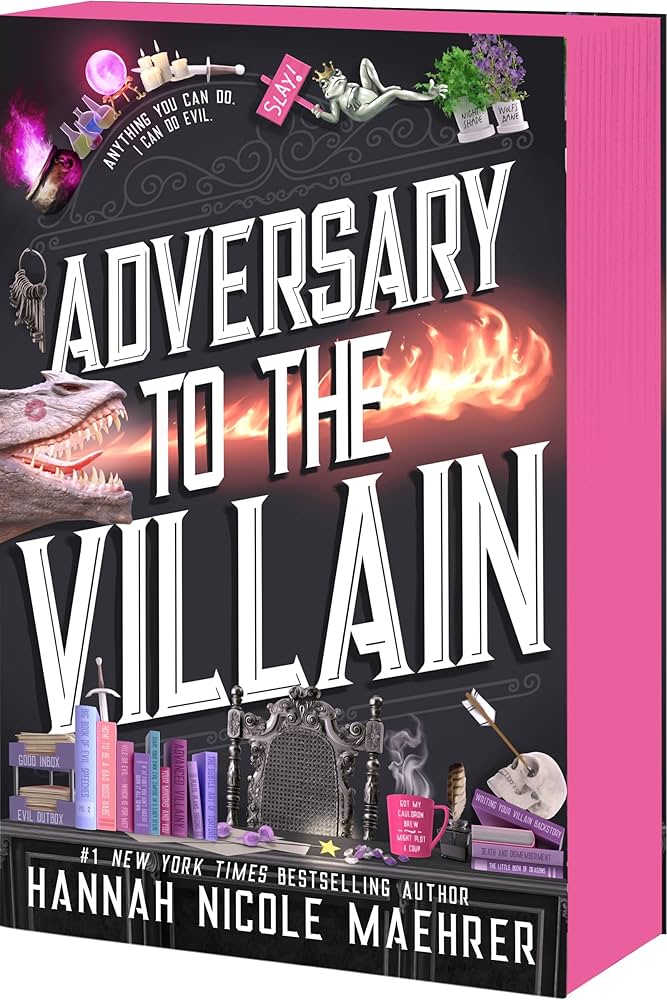 Adversary to the Villain (Assistant to the Villain #4) DELUXE - by: Hannah Nicole Maehrer