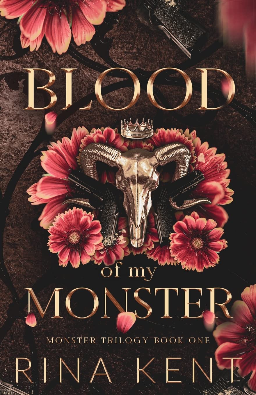 Blood of My Monster (Monster Trilogy #1) - by: Rina Kent