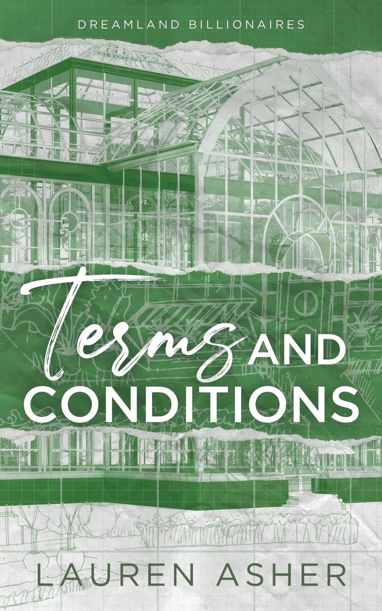 Terms and Conditions (Dreamland Billionaires #2) - by: Lauren Asher