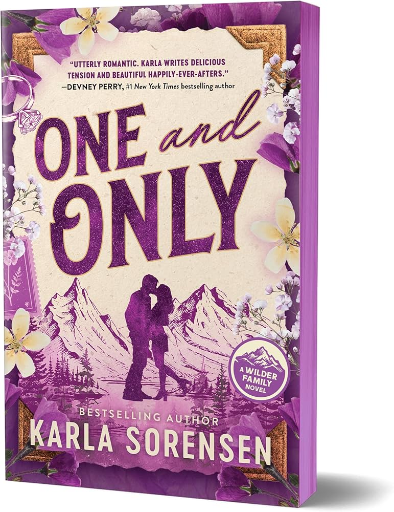 One and Only (Wilder Family #1) - by: Karla Sorensen
