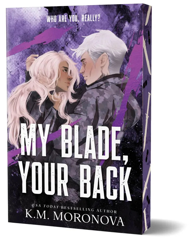 My Blade, Your Back (Dark Forces #2) DELUXE - K.M. Moronova