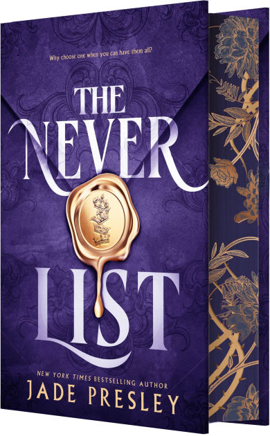 The Never List (Never List #1) DELUXE - by: Jade Presley