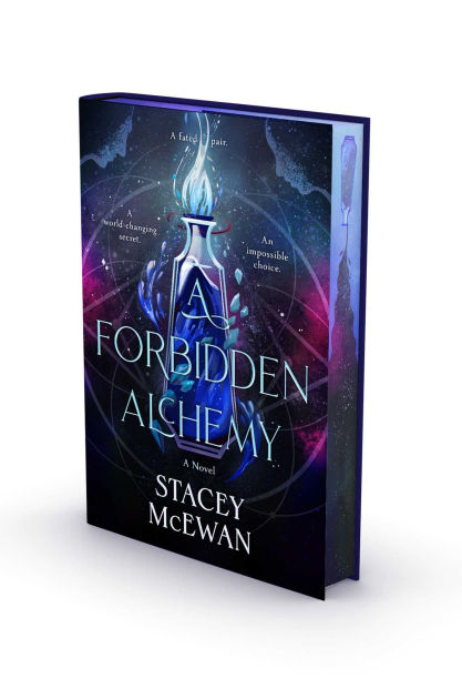 A Forbidden Alchemy - by: Stacey McEwan