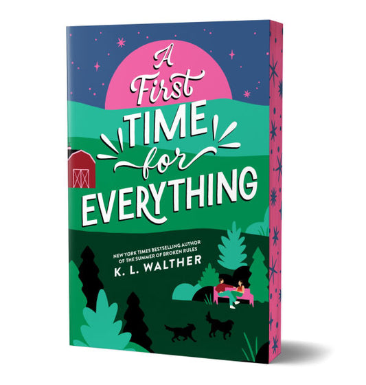 A First Time for Everything - by: K.L. Walther