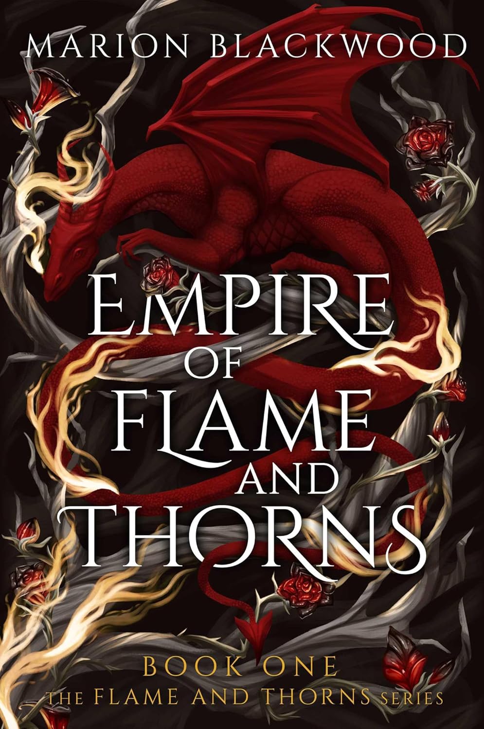 Empire of Flame and Thorns (Flame and Thorns #1) - by: Marion Blackwood