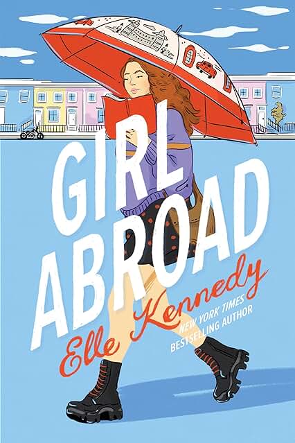 Girl Abroad - by: Elle Kennedy