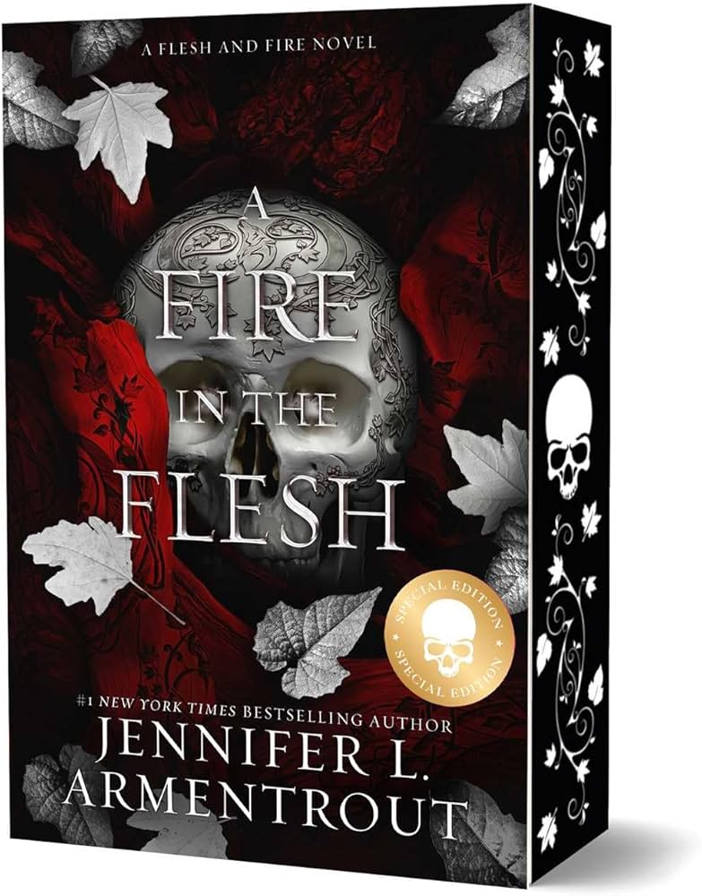 A Fire in the Flesh (Flesh and Fire #3) SPECIAL EDITION - by: Jennifer L. Armentrout