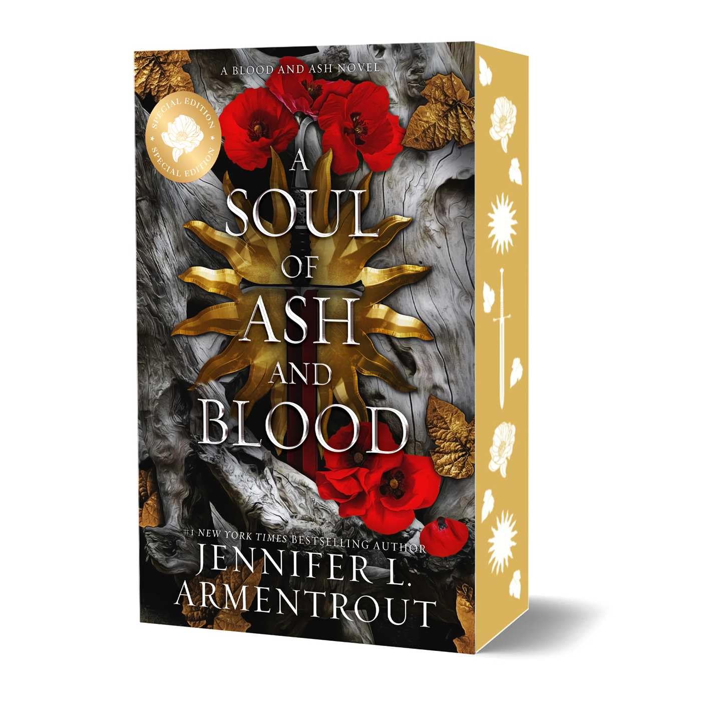 A Soul of Ash and Blood (Blood and Ash #5) SPECIAL EDITION - by: Jennifer L. Armentrout