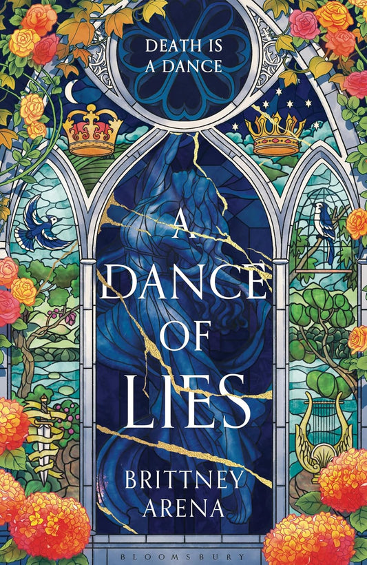 A Dance of Lies (A Dance of Lies #1) - by: Brittney Arena