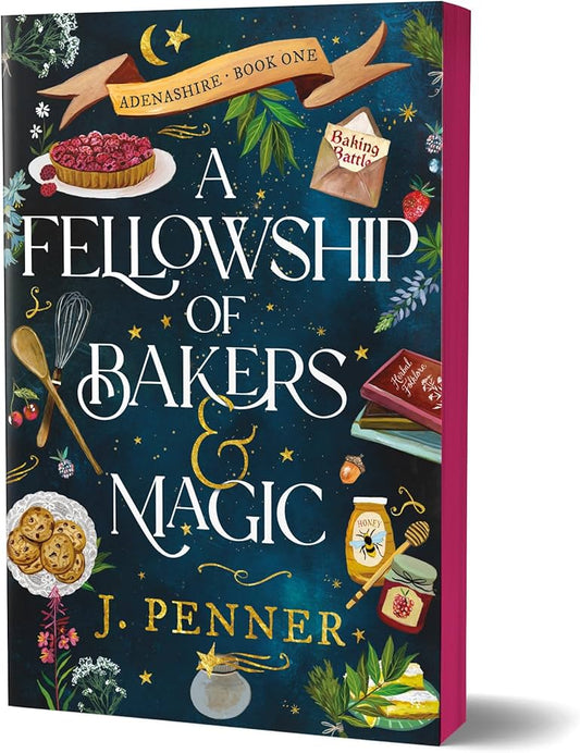A Fellowship of Bakers & Magic (Adenashire #1) DELUXE - by: J. Penner