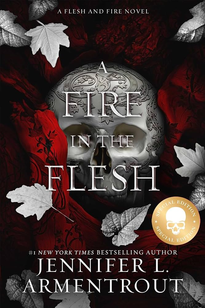 A Fire in the Flesh (Flesh and Fire #3) SPECIAL EDITION - by: Jennifer L. Armentrout