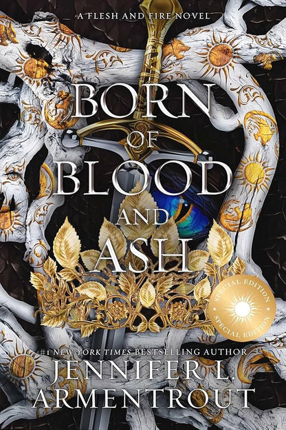 Born of Blood and Ash (Flesh and Fire #4) - by: Jennifer L. Armentrout