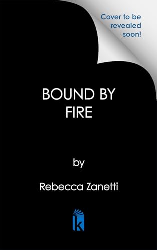 Bound By Fire (Dark Protectors #1) - by: Rebecca Zanetti