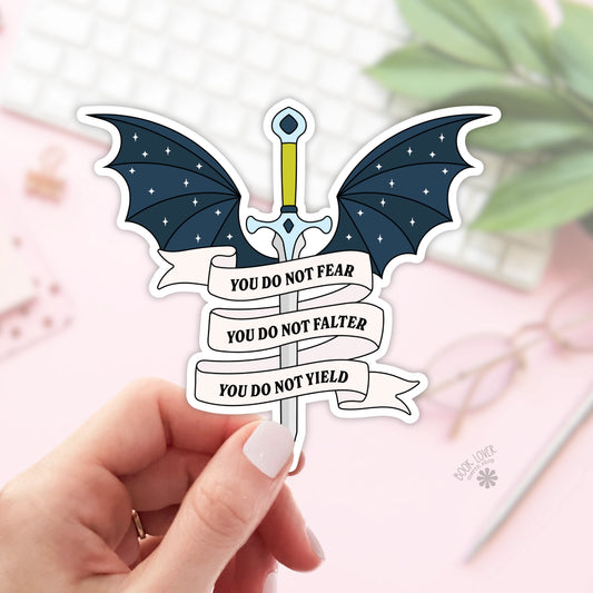 You Do Not Fear Sticker