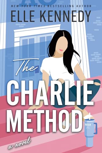 The Charlie Method (Campus Diaries #3) - by: Elle Kennedy