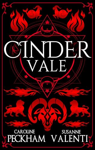Cinder Vale (Sins of the Zodiac #3) - by: Caroline Peckham & Susanne Valenti