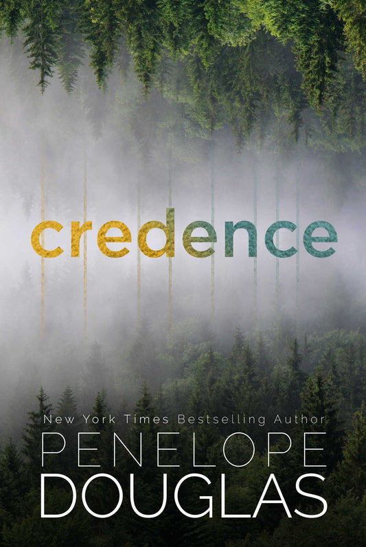 Credence - by: Penelope Douglas