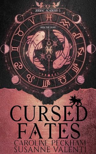 Cursed Fates (Zodiac Academy #5) - by: Caroline Peckham & Susanne Valenti