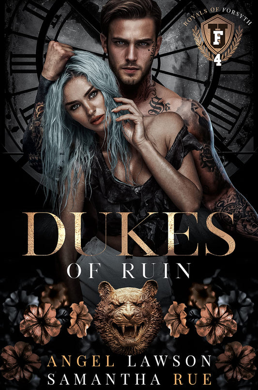 Dukes of Ruin (Royals of Forsyth University #4) - by: Angel Lawson & Samantha Rue
