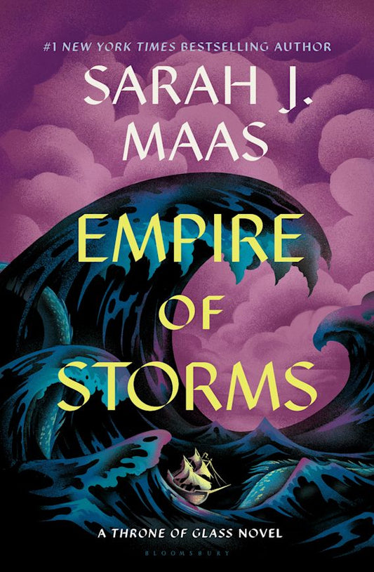 Empire of Storms (Throne of Glass #5) - by: Sarah J. Maas