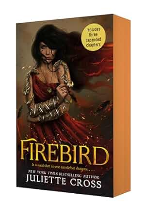 Firebird (Fire That Binds #1) - by: Juliette Cross